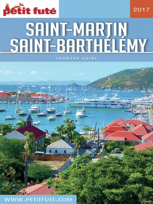 cover image of SAINT BARTHÉLEMY--SAINT MARTIN 2017 Petit Futé